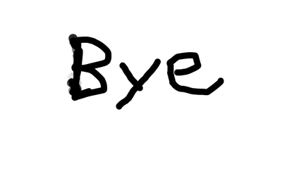 Bye